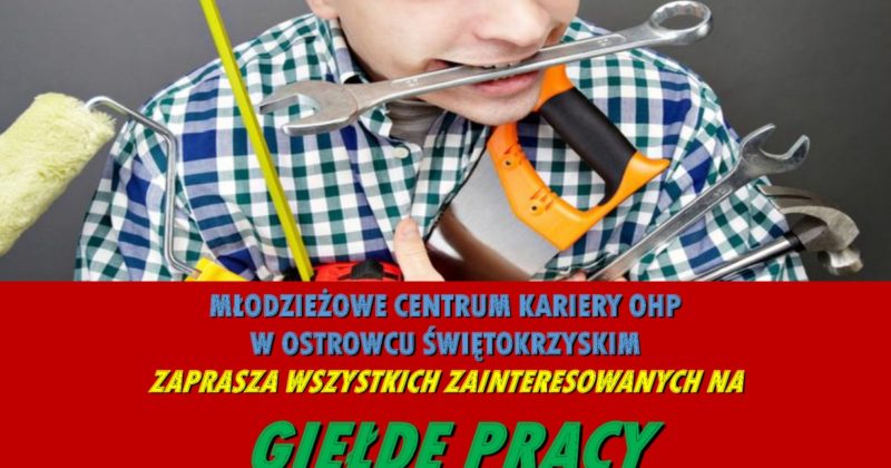 GIEŁDA PRACY W OSTROWCU ŚWIĘTOKRZYSKIM – 20.11.2018