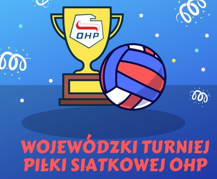 ZAPRASZAMY DO PIŃCZOWA NA WOJEWÓDZKI TURNIEJ PIŁKI SIATKOWEJ OHP!